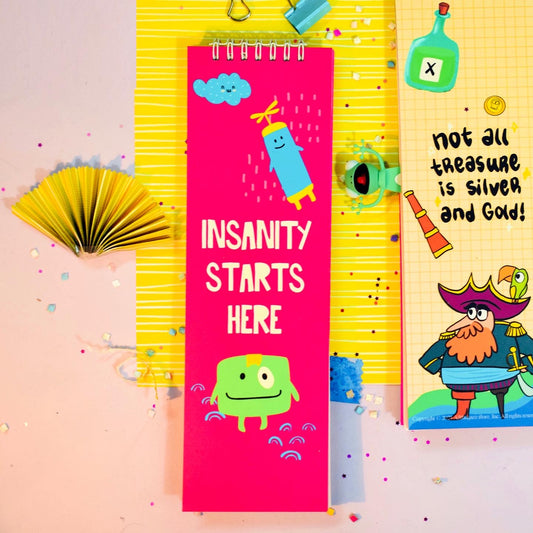 Insanity Starts Here Giant Notepad