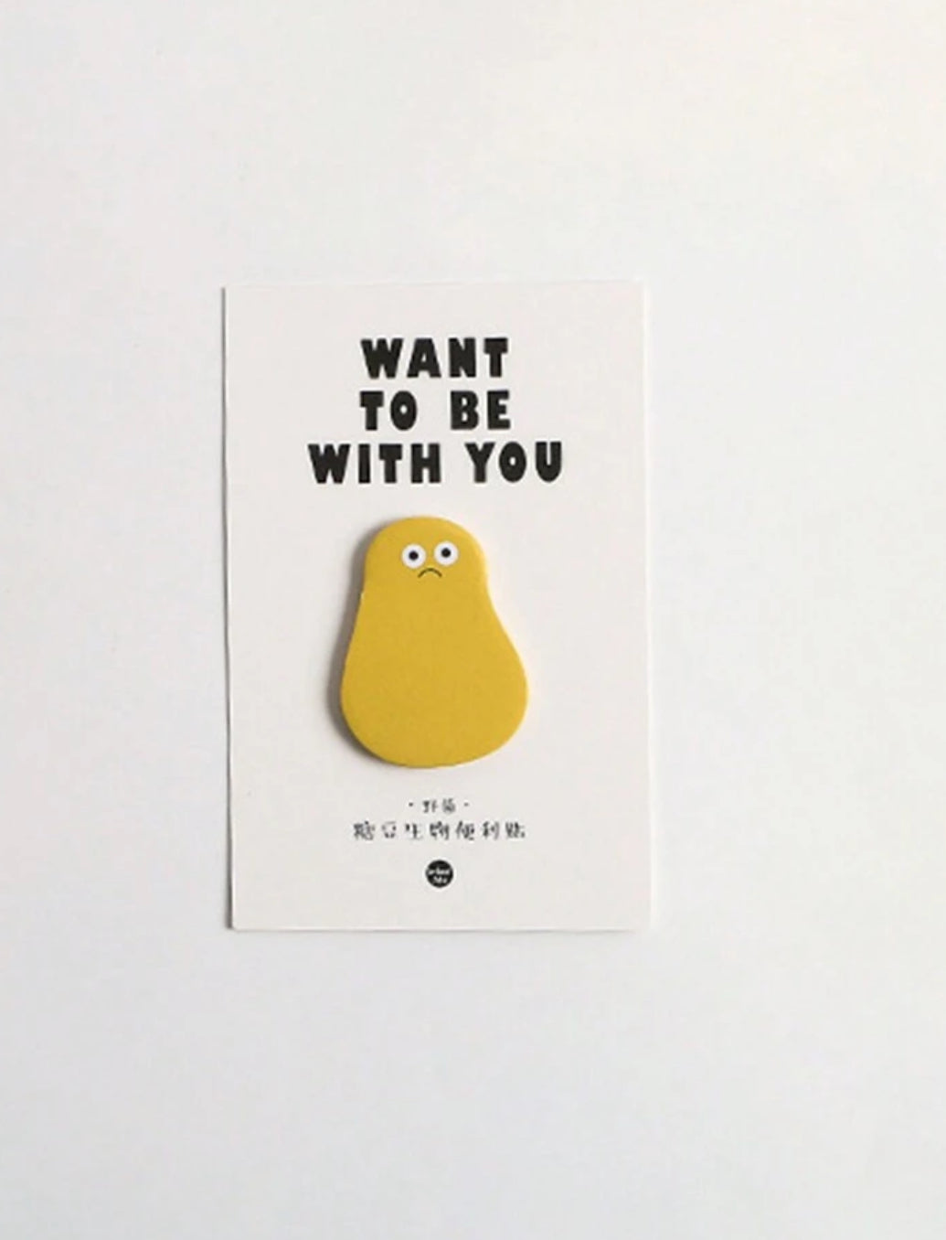 Want to be with you sticky notes