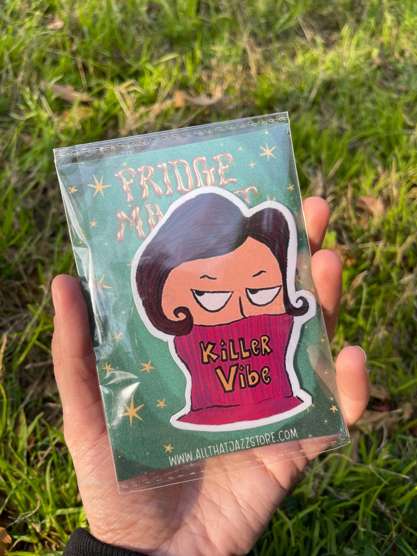 Killer vibe magnet