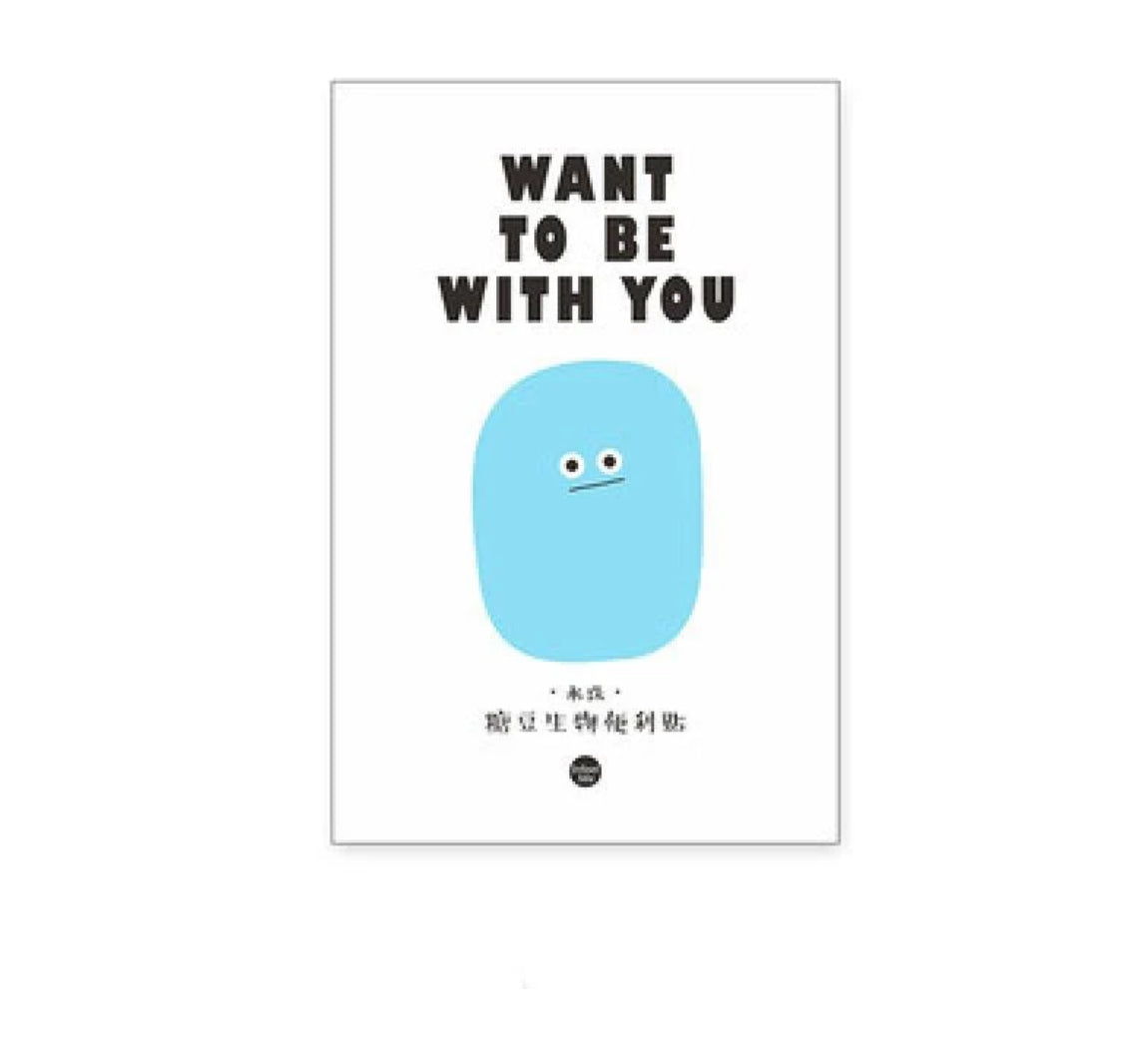 Want to be with you sticky notes