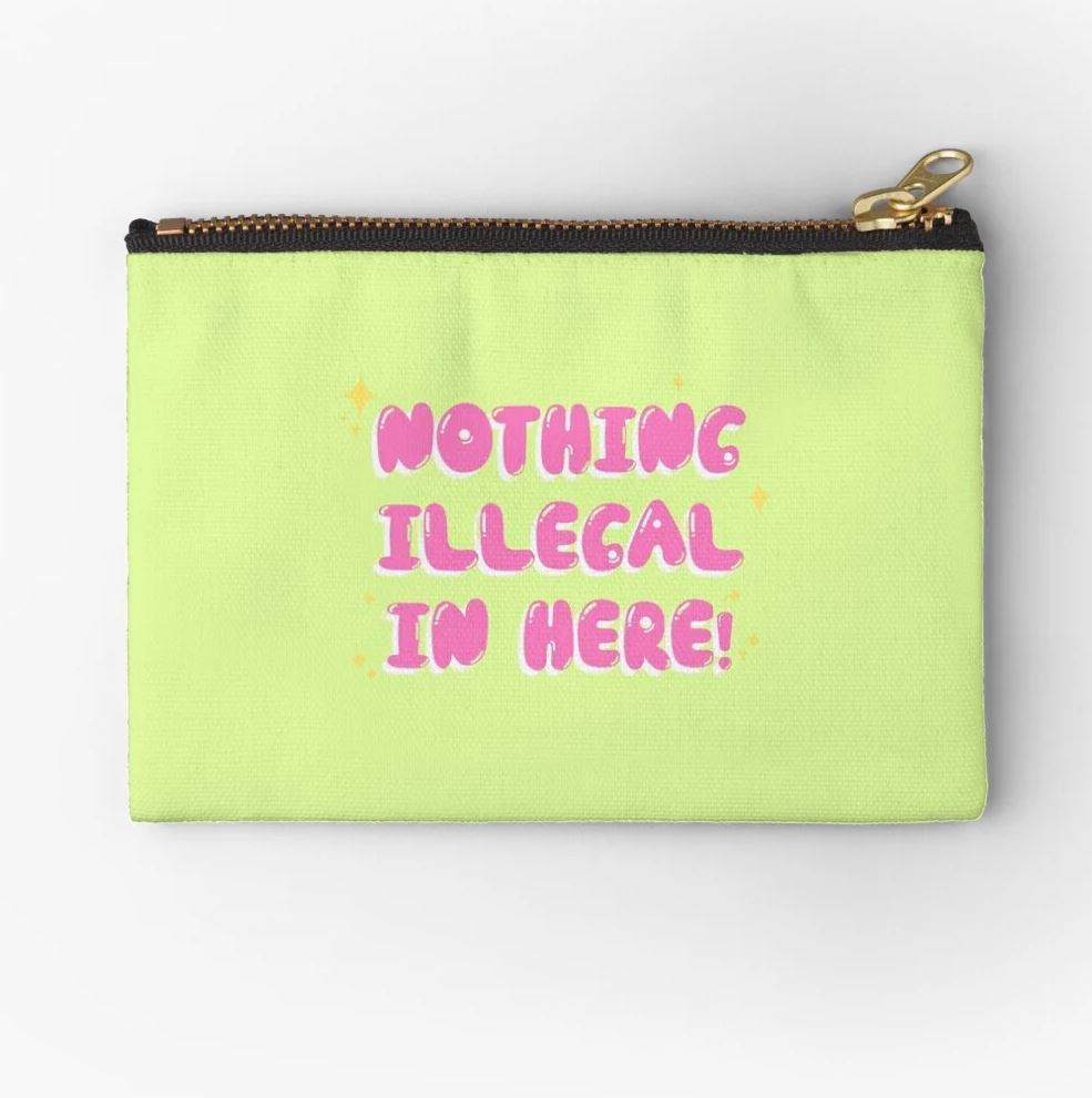 Nothing Illegal Pouch