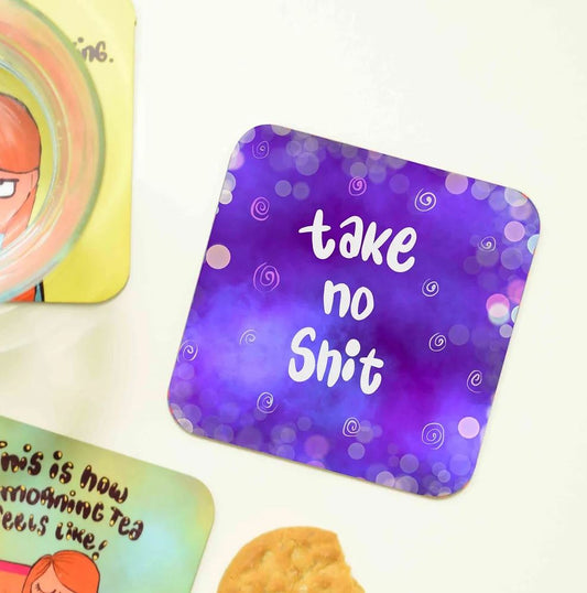 Take no shit Tea Coaster