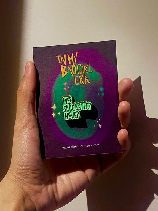 Me sarcastic enamel pin