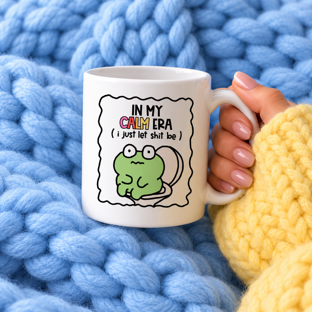 In my calm era mug