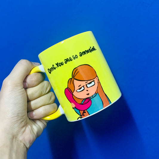 Annoying Mug